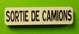 MCD-039 - Señal de salida de camiones - En forma de kit
